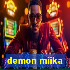 demon miika